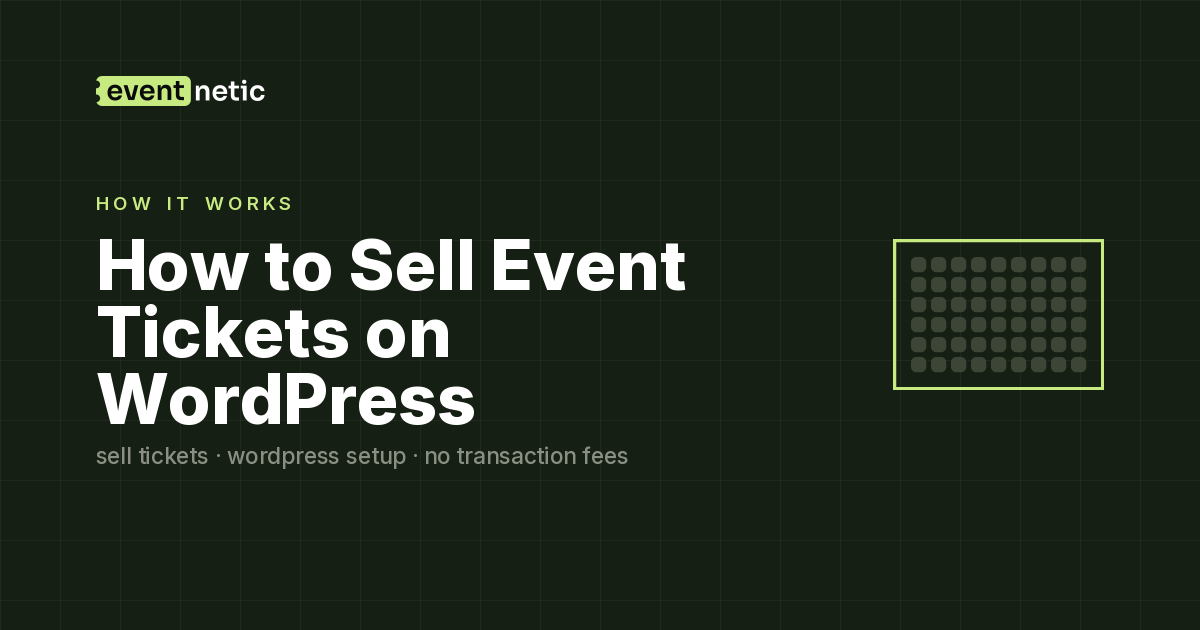 How to Sell Event Tickets on WordPress Without Transaction Fees